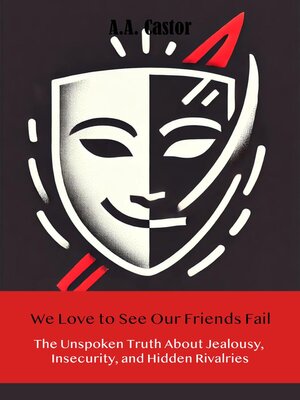 cover image of We Love to See Our Friends Fail